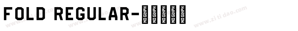 Fold Regular字体转换